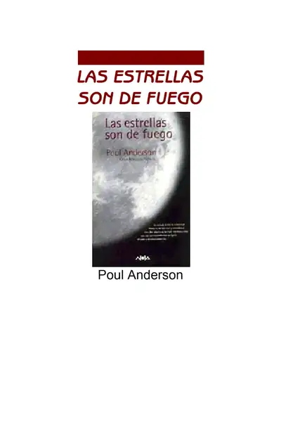Portada del libro: Anderson, Poul Las Estrellas Son De Fuego