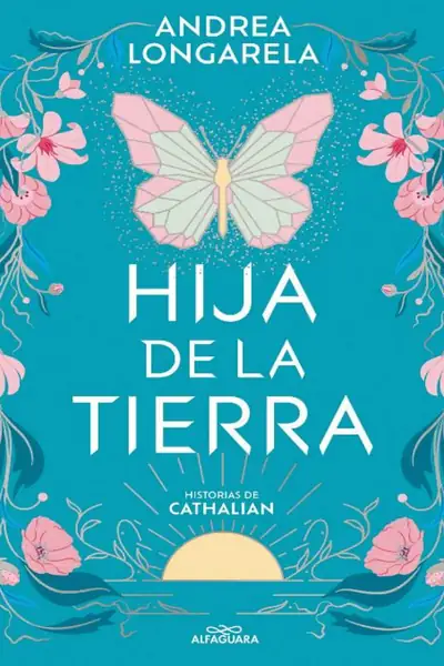 Portada del libro: Hija De La Tierra Andrea Longarela