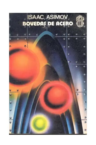Portada del libro: Isaac Asimov Bovedas De Acero