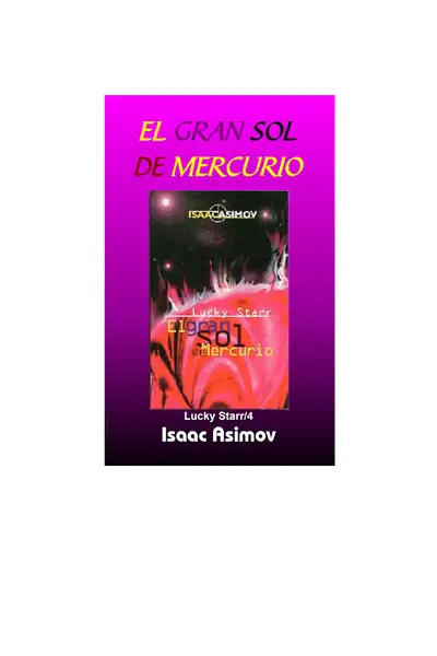 Portada del libro: Asimov, Isaac Ls 4, El Gran Sol De Mercurio