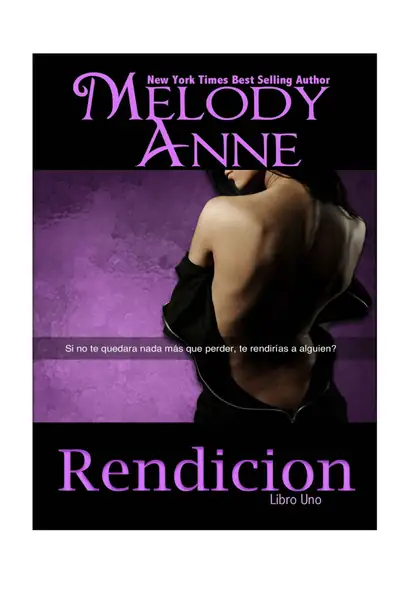 Portada del libro: Melody Ann Serie Rendicion Rendicion 1