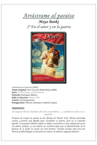Portada del libro: Maya Banks Trilogia Entre El Amor Y La Guerra Arrastrame Al Paraiso 2