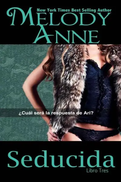 Portada del libro: Melody Ann Serie Rendicion Seducida 3