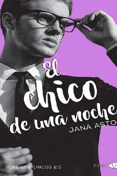 Portada del libro: Jana Aston 3 El Chico De Una Noche