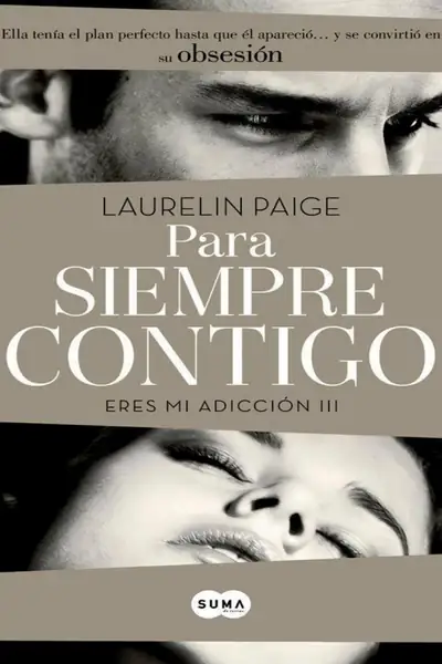 Portada del libro: Laurelin Paige Para Siempre Contigo 3