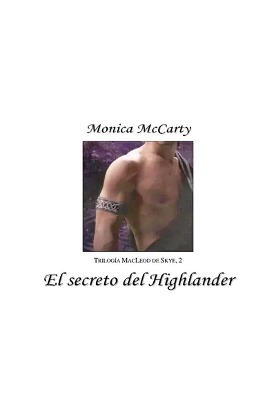 Portada del libro: Monica Mccarty El Secreto Del Highlander 2