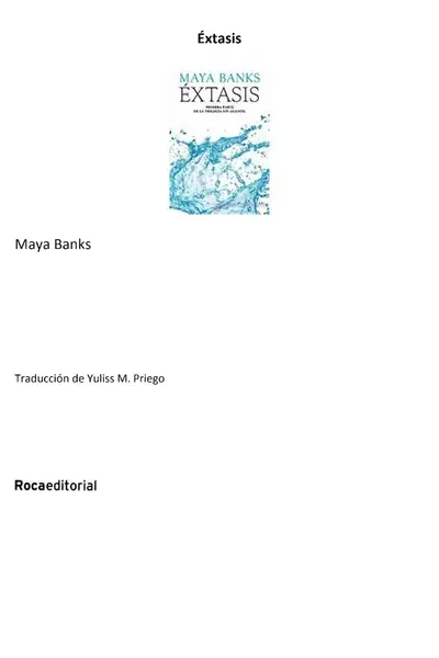 Portada del libro: Maya Banks Extasis 1
