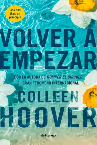 Portada del libro: 2 Volver A Empezar Colleen Hoover