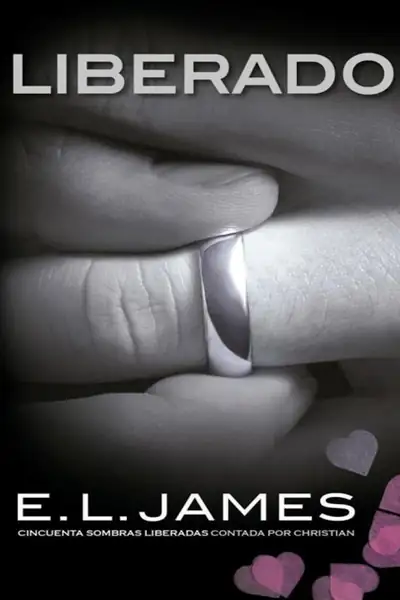 Portada del libro: E L James 06 50 Sombras De Grey Liberado