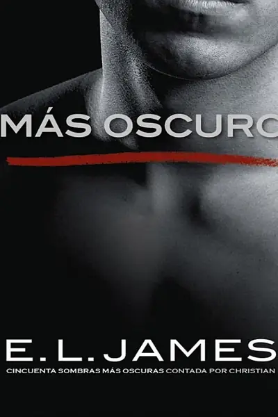 Portada del libro: MáS Oscuro E L James 05 50 Sombras De Grey