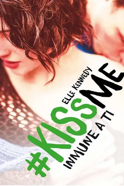 Portada del libro: 3 Kiss Me Inmune A Ti Elle Kennedy