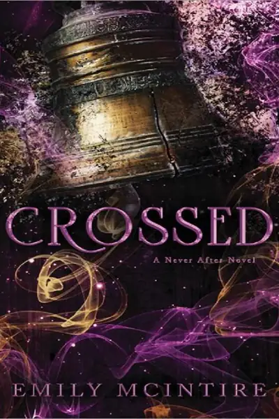 Portada del libro: 05 Never After Crossed Emily Mcintire