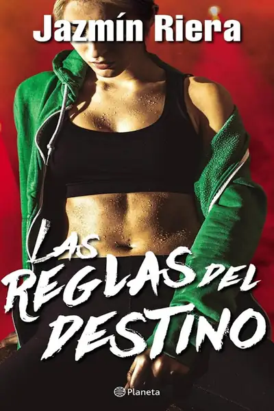 Portada del libro: Las Reglas Del Destino JazmíN Riera
