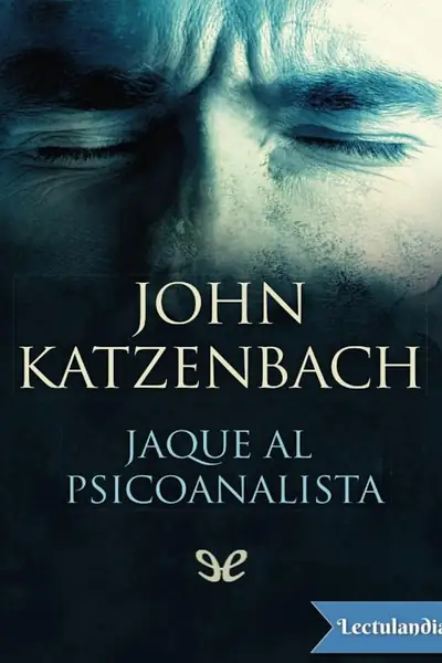 Portada del libro: Jaque Al Psicoanalista John Katzenbach