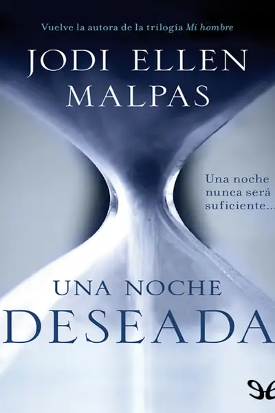 Portada del libro: 01 Una Noche Deseada Jodi Ellen Malpas