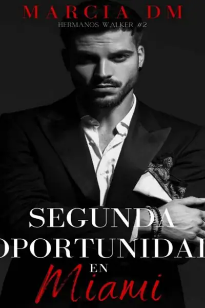 Portada del libro: 02 Segunda Oportunidad En Miami Marcia Dm