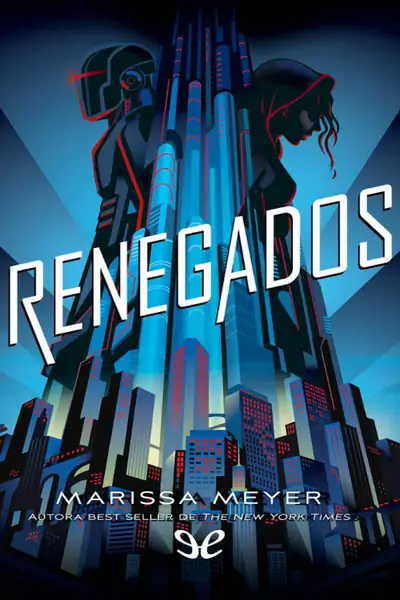 Portada del libro: 1 Renegados Marissa Meyer