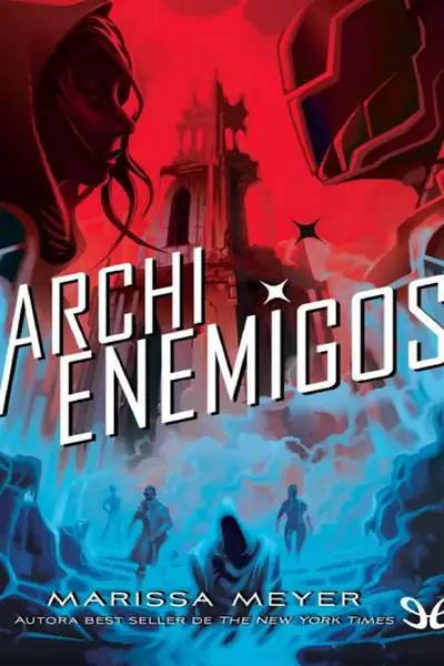 Portada del libro: 2 Archienemigos Marissa Meyer