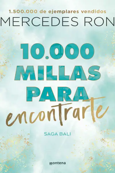 Portada del libro: 10 000 Millas Para Encontrarte Mercedes Ron