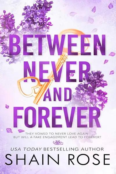Portada del libro: 03 Between Never And Forever Shain Rose