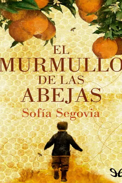Portada del libro: El Murmullo De Las Abejas Sofia Segovia