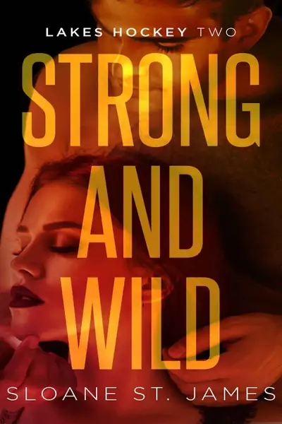 Portada del libro: Strong And Wild🔮Sloan St James Tm