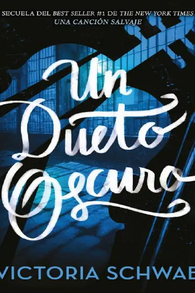Portada del libro: 2 Un Dueto Oscuro Victoria Schwab