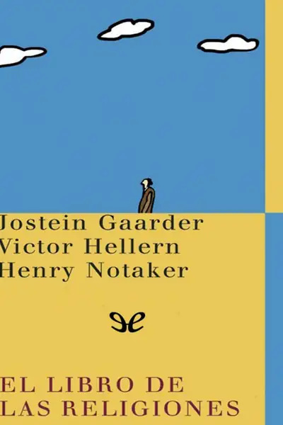 Portada del libro: Jostein Gaarder El Libro De Las Religiones @Digirama