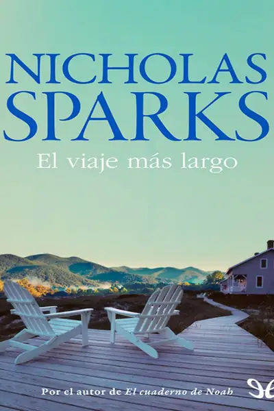 Portada del libro: Nicholas Sparks El Viaje MáS Largo @Digirama