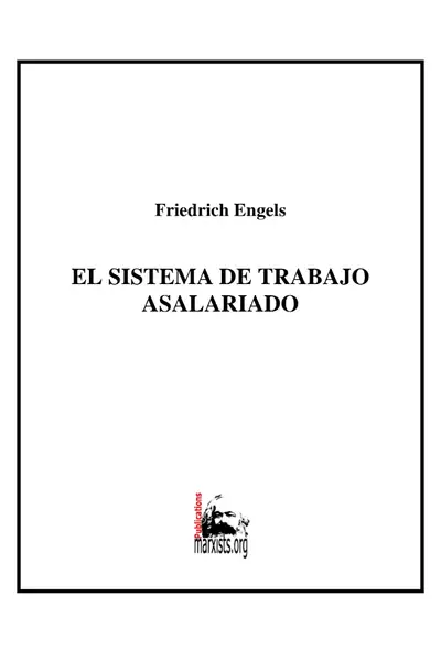 Portada del libro: Engels Sistema De Trabajo Asalariado