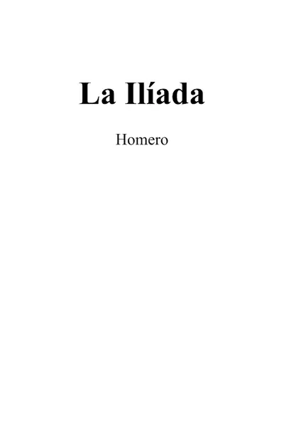Portada del libro: Homero La IlíAda