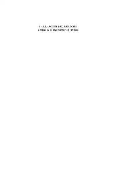 Portada del libro: Las Razones Del Derecho TeoríAs De La ArgumentacióN JuríDica Manuel Atienza