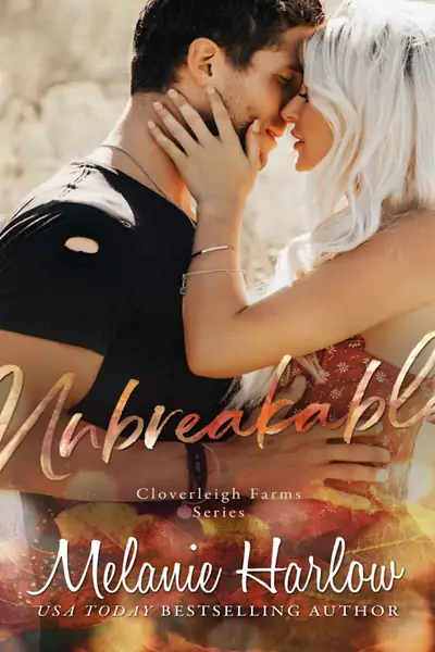 Portada del libro: 004 Unbreakable Melanie Harlow