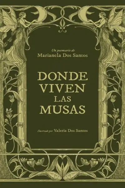 Portada del libro: Donde Viven Las Musas Marianela Dos Santos