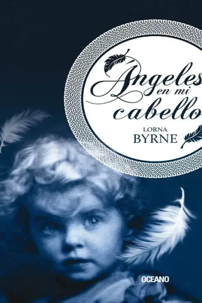 Portada del libro: Angeles En Mi Cabello Lorna Byrne