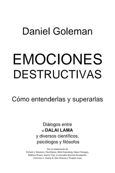 Portada del libro: Emociones Destructivas Como Enfrentarlas Y Superarlas Daniel Goleman