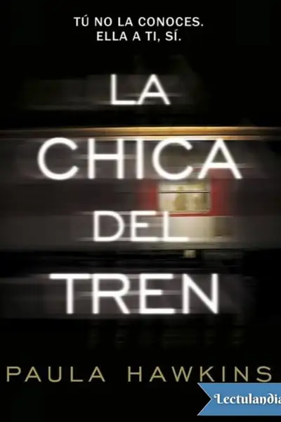 Portada del libro: La Chica Del Tren Paula Hawkins