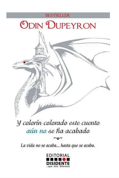 Portada del libro: Y Colorin Colorado Este Cuento Aun No Se Ha Acabado