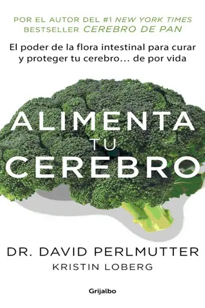 Portada del libro: Alimenta Tu Cerebro · VersióN 1