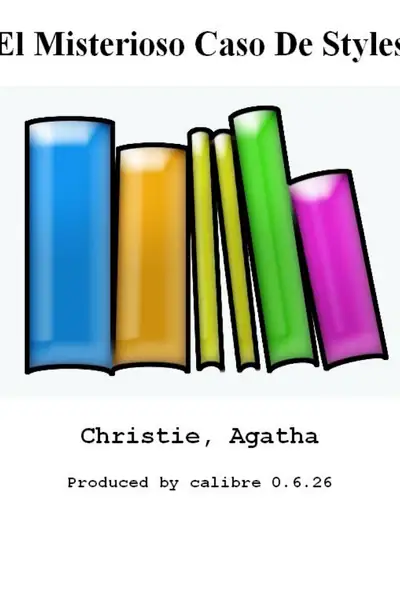Portada del libro: El Misterioso Caso De Styles Christie, Agatha