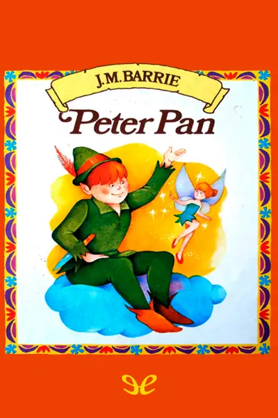 Portada del libro: Peter Pan Infantil J M Barrie