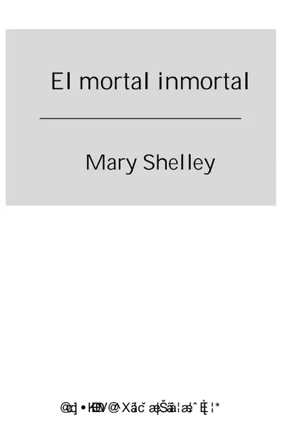 Portada del libro: El Mortal Inmortal Mary Shelley