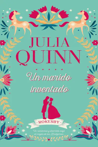Portada del libro: 2 Un Marido Inventado Julia Quinn
