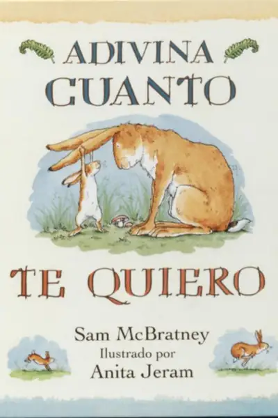 Portada del libro: Adivina Cuanto Te Quiero 1