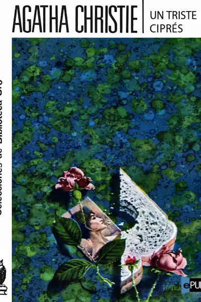 Portada del libro: Un Triste Cipres Agatha Christie
