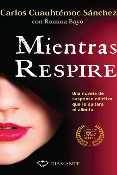 Portada del libro: Mientras Respire Carlos Cuauhtemoc Sanchez