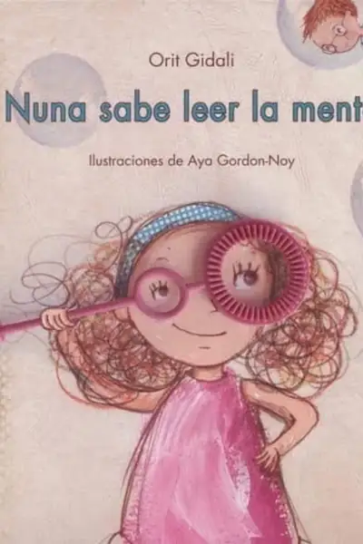 Portada del libro: Nuna Sabe Leer La Mente Orit Gidali