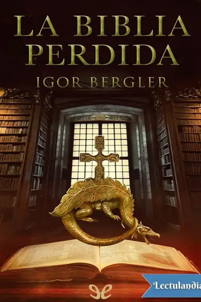 Portada del libro: La Biblia Perdida Igor Bergler