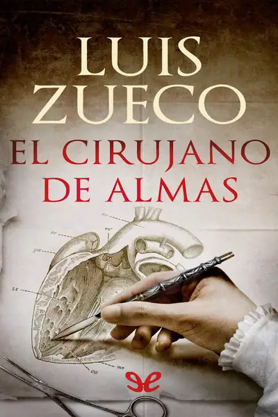 Portada del libro: El Cirujano De Almas Luis Zueco