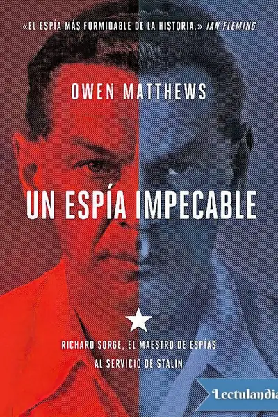 Portada del libro: Un Espia Impecable Owen Matthews